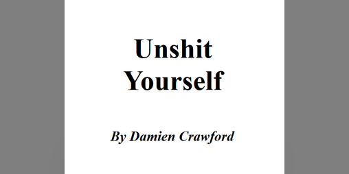 Cover image for Unshit Yourself