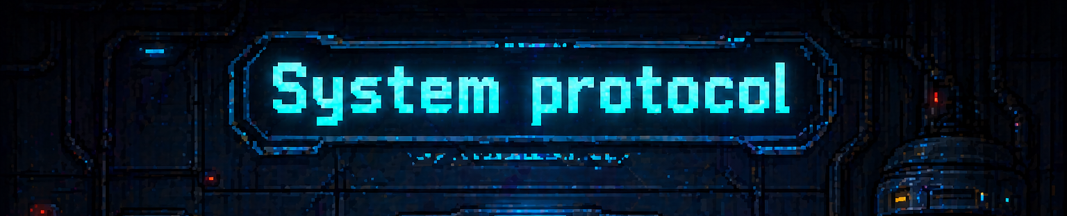 System Protocol
