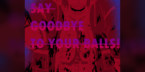 Cover image for SAY GOODBYE TO YOUR BALLS!