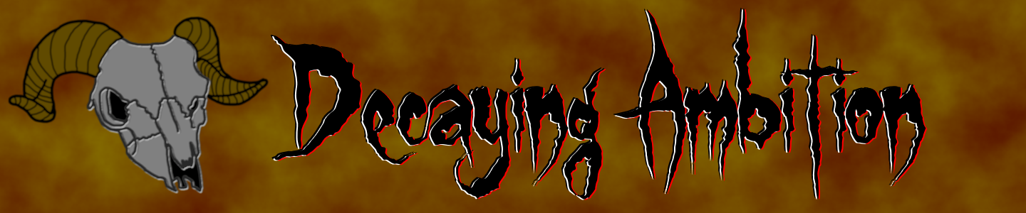 Decaying Ambition