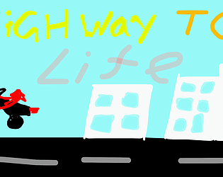Highway To Life