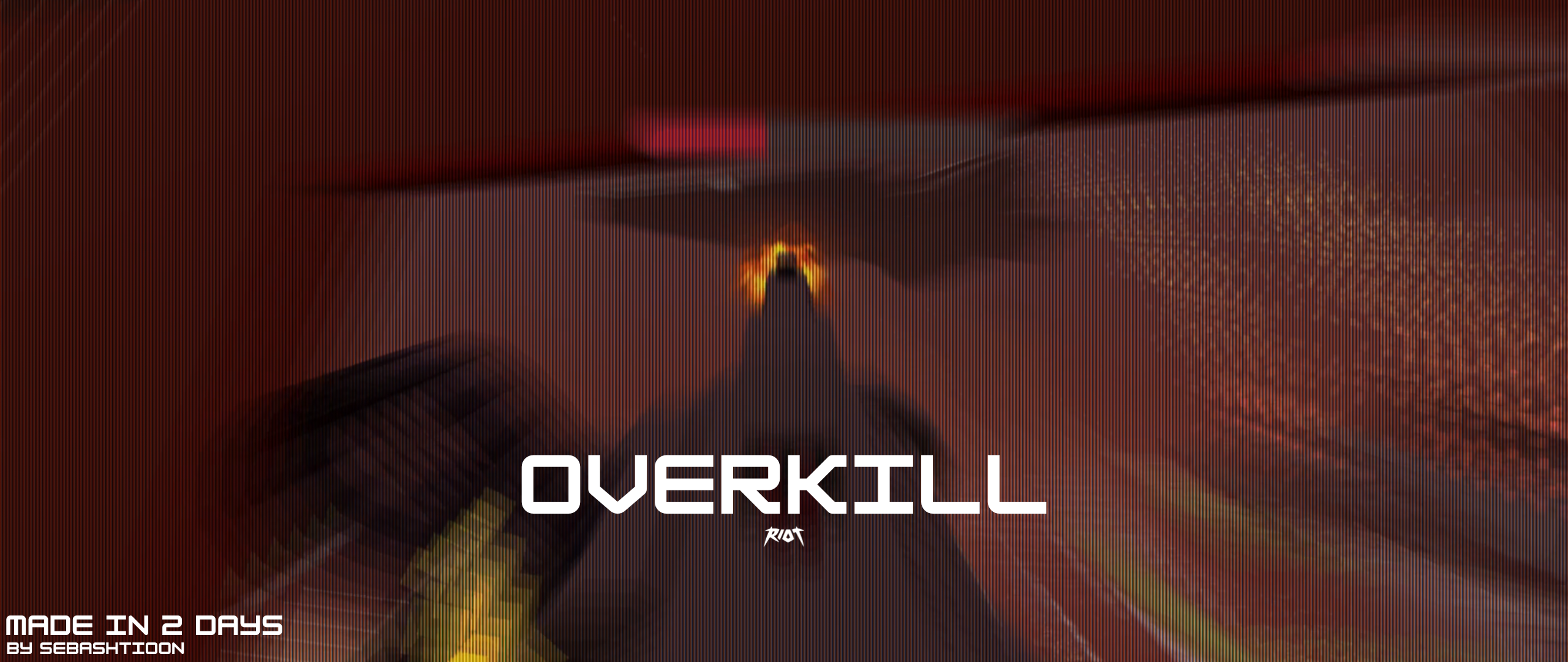 overkill