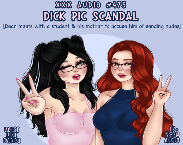 475-Dick Pic Scandal (Duet with Dahlie!)