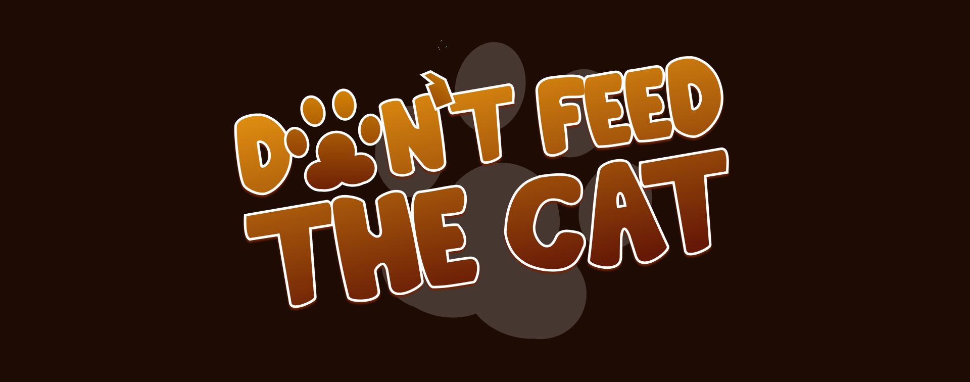 Don't Feed The Cat