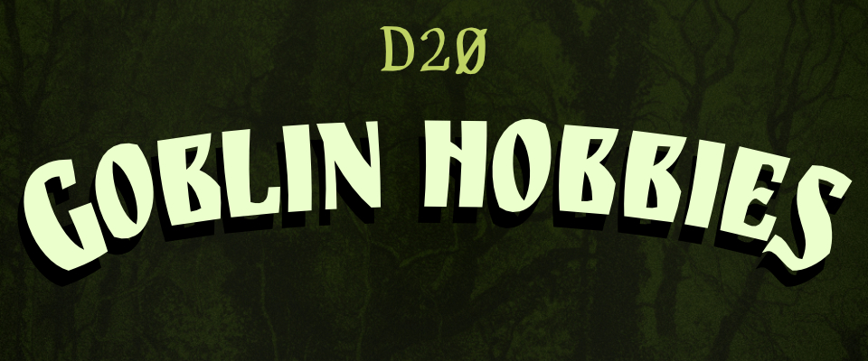 D20 Goblin Hobbies