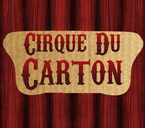 Cirque Du Carton