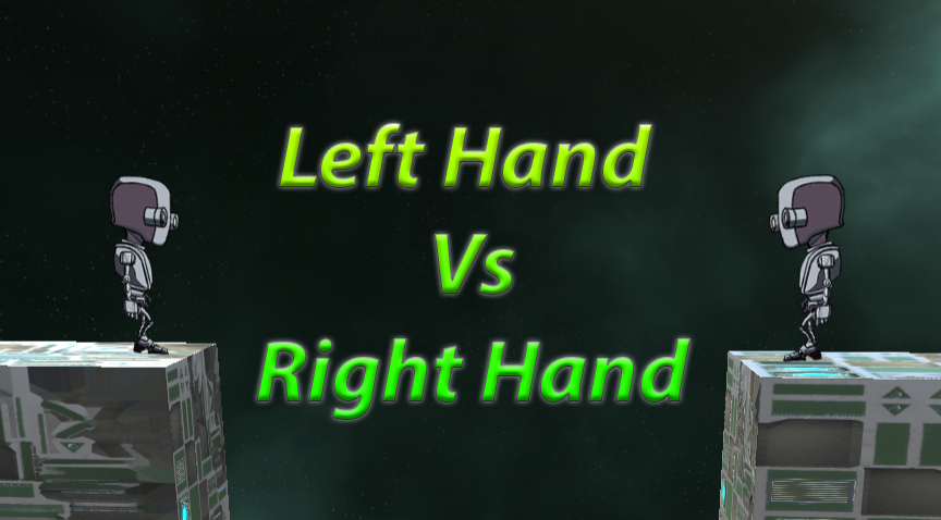 Left Hand vs Right Hand