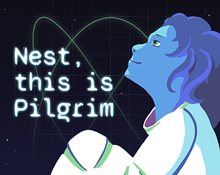 Nest, this is Pilgrim [Free] [Interactive Fiction] [Windows] [macOS]