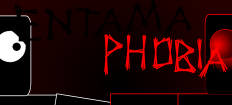 ENTAMAPHOBIA
