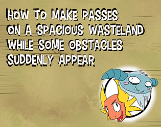 How to make passes...