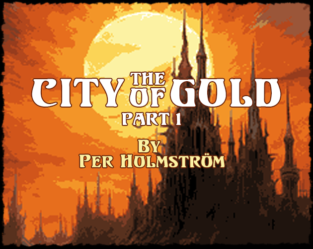 Cover image for The City of Gold - Part 1