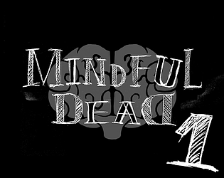 Mindful Dead Chapter1