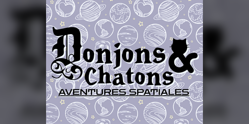 Cover image for Donjons & Chatons : "Aventures Spatiales"
