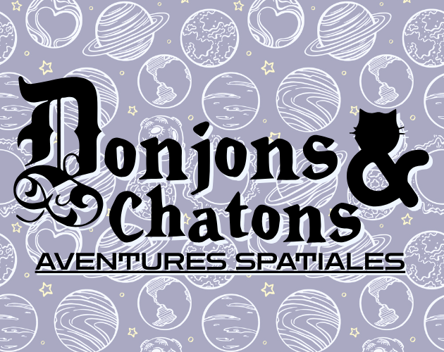 Cover image for Donjons & Chatons : "Aventures Spatiales"