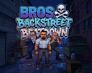 Bros Backstreet Beatdown