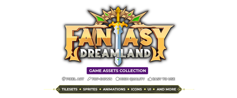 Fantasy Dreamland game assets collection logo with a sword and crown, highlighting pixel art and top-down features.