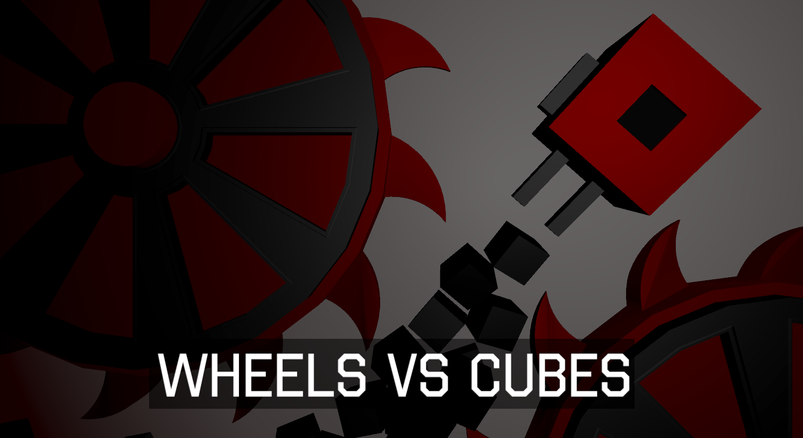 Wheels VS Cubes
