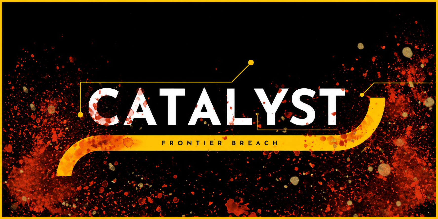 Catalyst: Frontier Breach