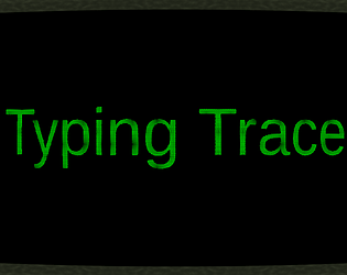 Typing Trace