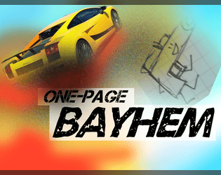 One Page Bayhem   - Highly explosive! Robot mayhem! It's MICHAEL BAY! 