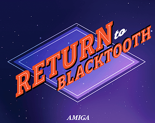 Return to Blacktooth (Amiga) [25% Off] [$9.74] [Adventure]