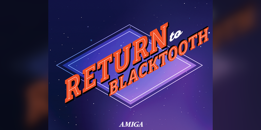 Cover image for Return to Blacktooth (Amiga)