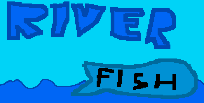 River Fish