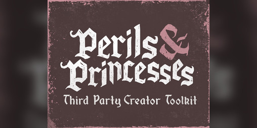 Cover image for Perils & Princesses Creator Toolkit