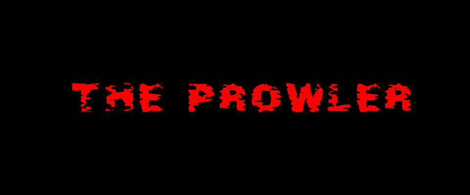 THE PROWLER
