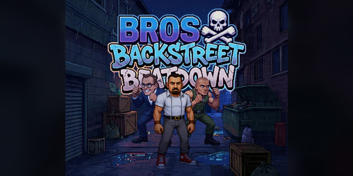 Cover image for Bros Backstreet Beatdown