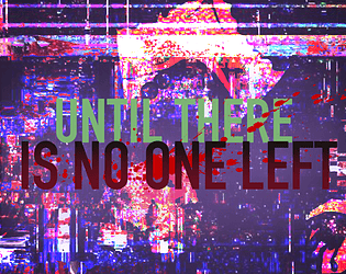 Uthil There Is No One Left