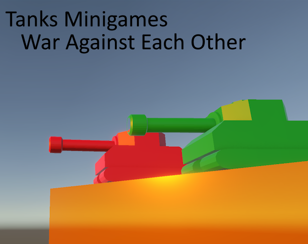 Tanks Minigames. War Against Each Other