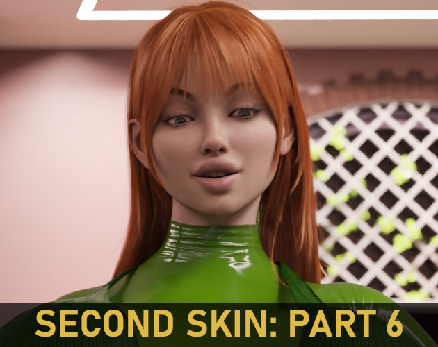 Cover image for Second Skin: Part 6