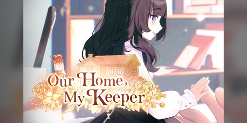 Cover image for Our Home, My Keeper