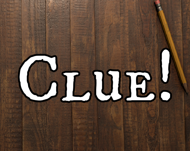 Clue! by Team 4