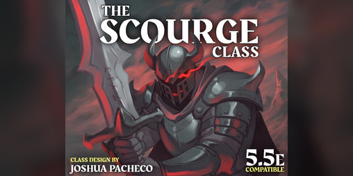 Cover image for THE SCOURGE CLASS - DND 5.5E