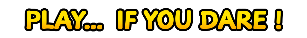 Play If You Dare