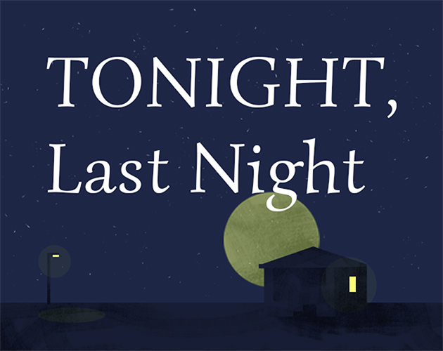 Tonight, Last Night