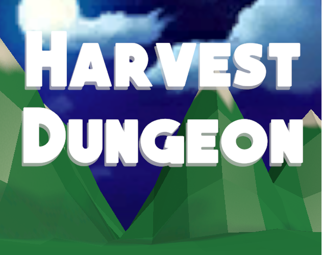 Harvest Dungeon