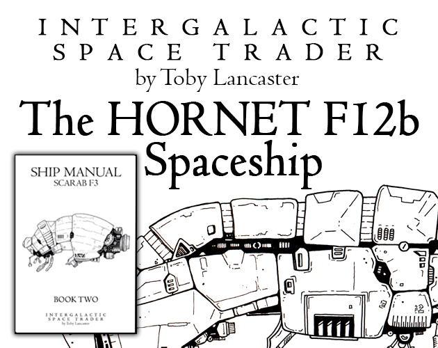 Cover image for Intergalactic Space Trader - The HORNET F12b Expansion