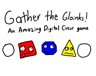 Gather the Gloinks! - An Amazing Digital Circus Game game screenshot