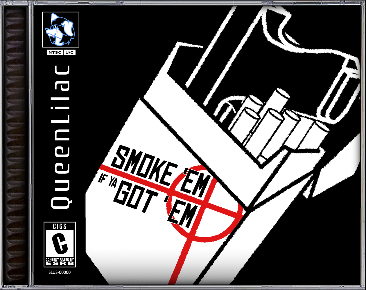 Smoke 'Em if ya Got 'Em