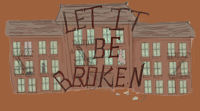 Let It Be Broken