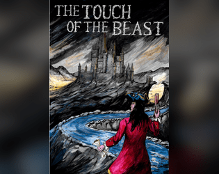 The Touch of the Beast   - A B/X Fantasy Horror adventure that tells a Tale As Old As Time 