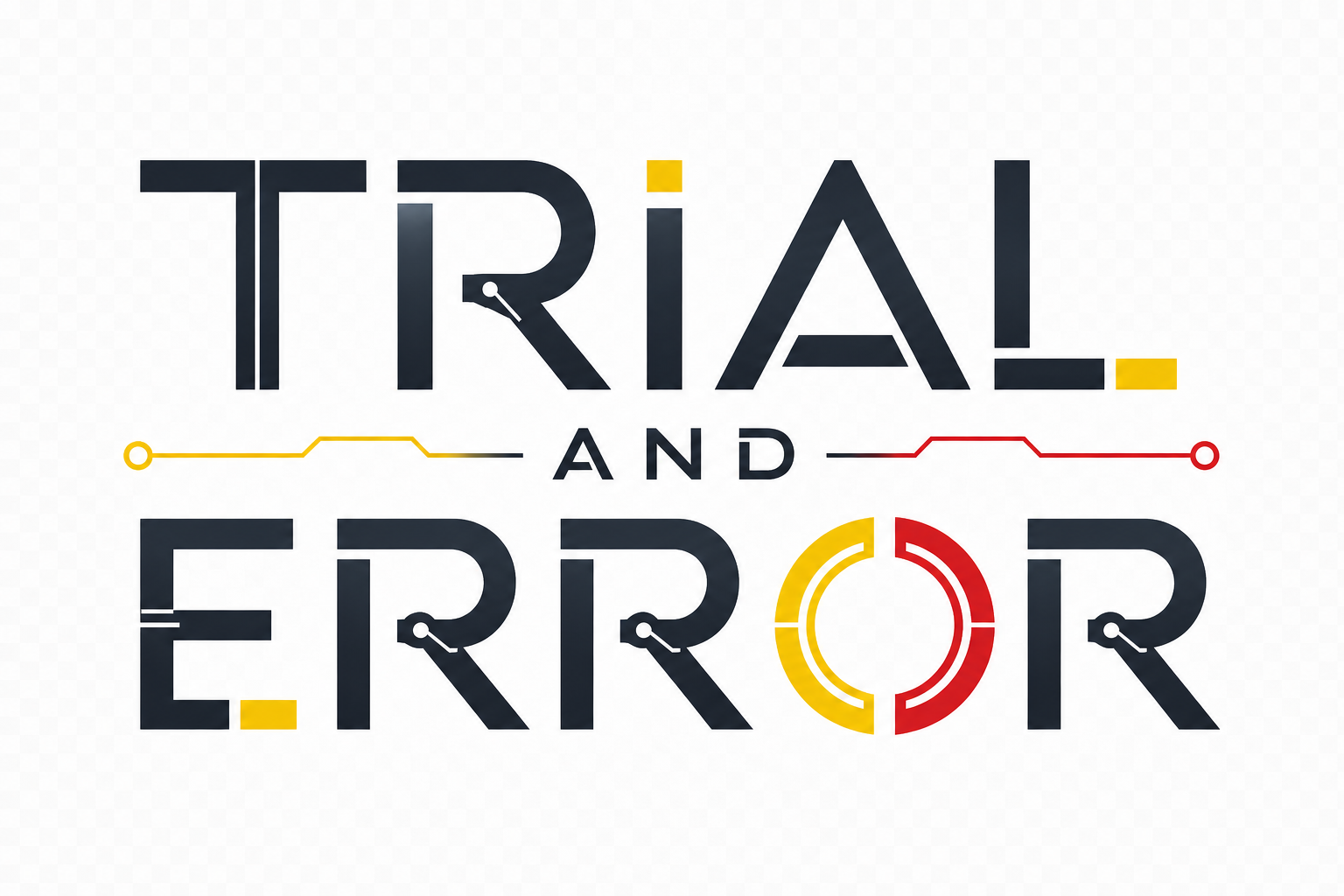 Trial and Error