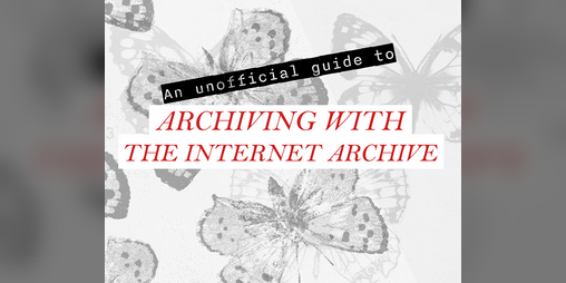 Cover image for Archiving with the Internet Archive