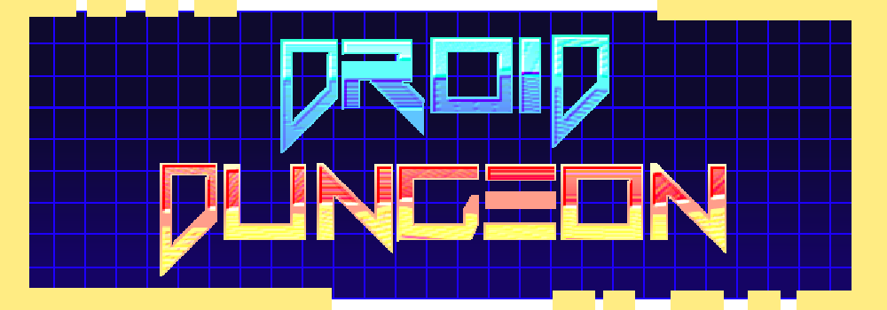 Droid Dungeon