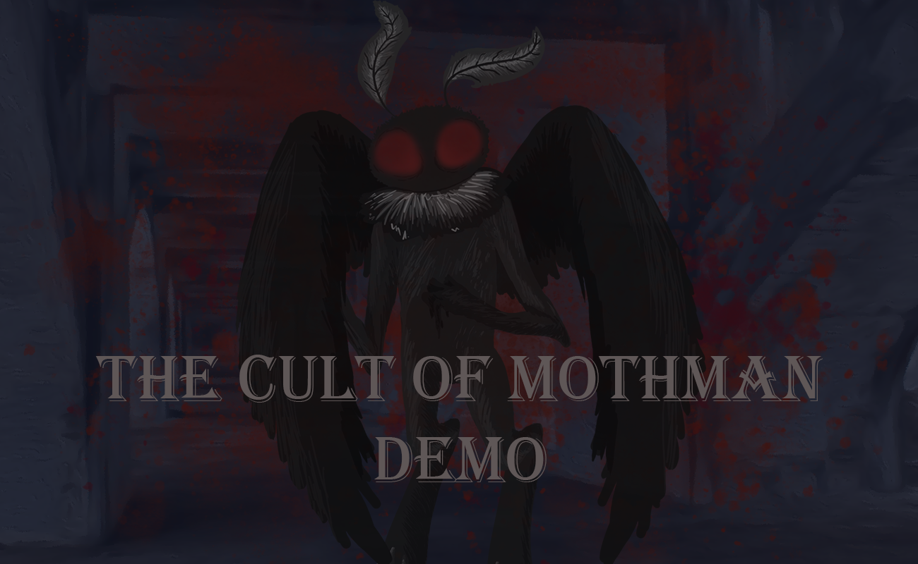 The Cult of Mothman Demo