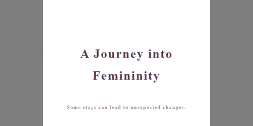 Cover image for A Journey into Femininity