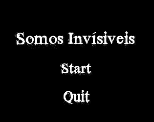 Somos Invisiveis